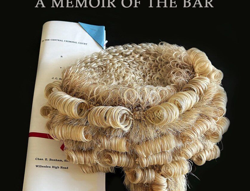 Book Review: Brief at Court – A Memoir of the Bar